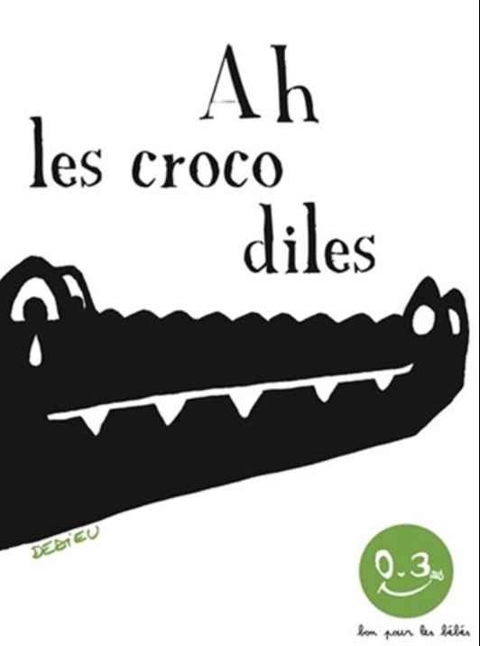 Cover of Ah les crocodiles