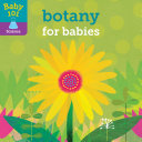 Cover of Baby 101: Botany for Babies