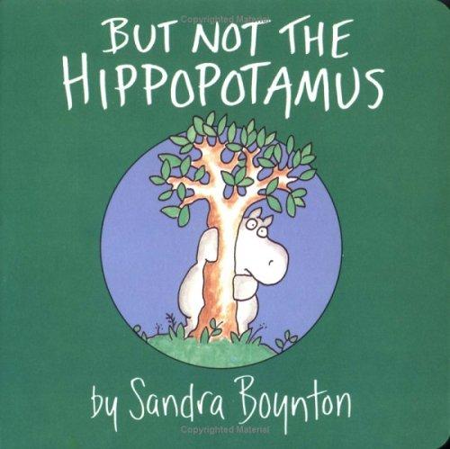 Cover of But Not the Hippopotamus