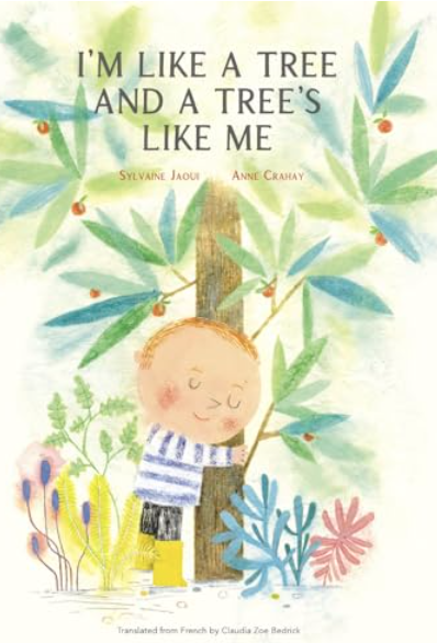 Cover of I'm Like a Tree and a Tree's Like Me