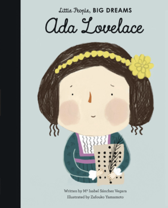 Cover of Little People, Big Dreams: Ada Lovelace