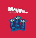 Cover of Maybe...