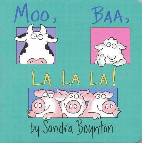 Cover of Moo, Baa, La La La!