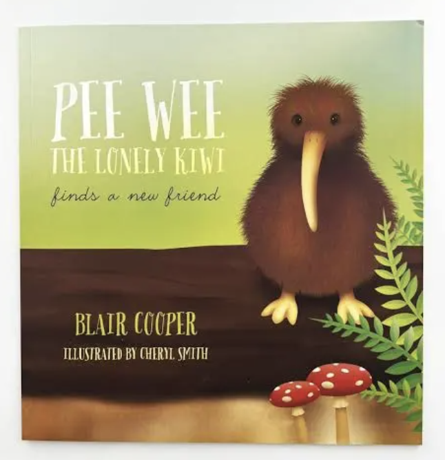 Cover of Pee Wee the Lonely Kiwi Finds a New Friend