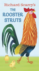 Cover of Richard Scarry's The Rooster Struts