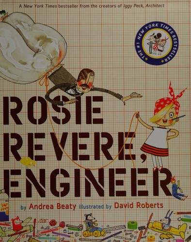 Cover of Rosie Revere, Engineer